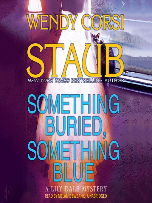 Title details for Something Buried, Something Blue by Wendy Corsi Staub - Wait list